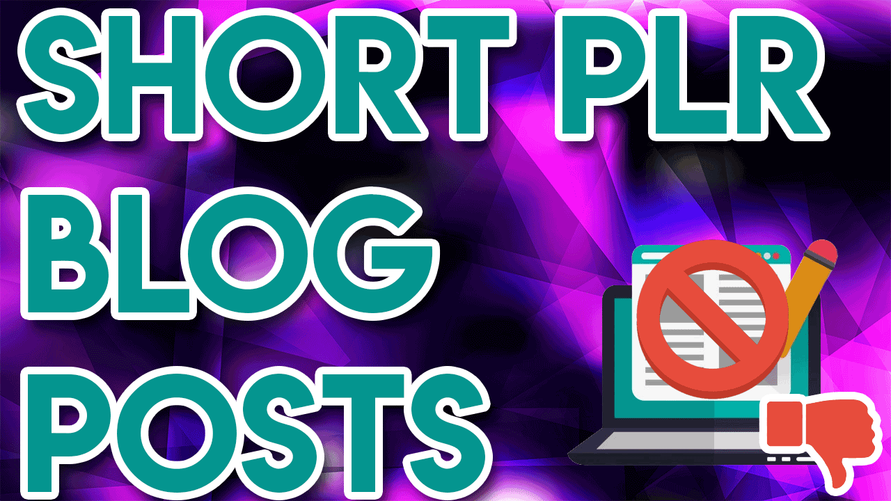 Short PLR Blog Posts