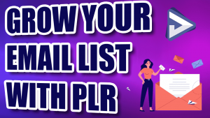 How to Grow Your Email List with PLR