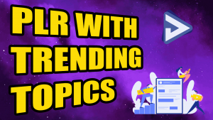 PLR with Trending Topics
