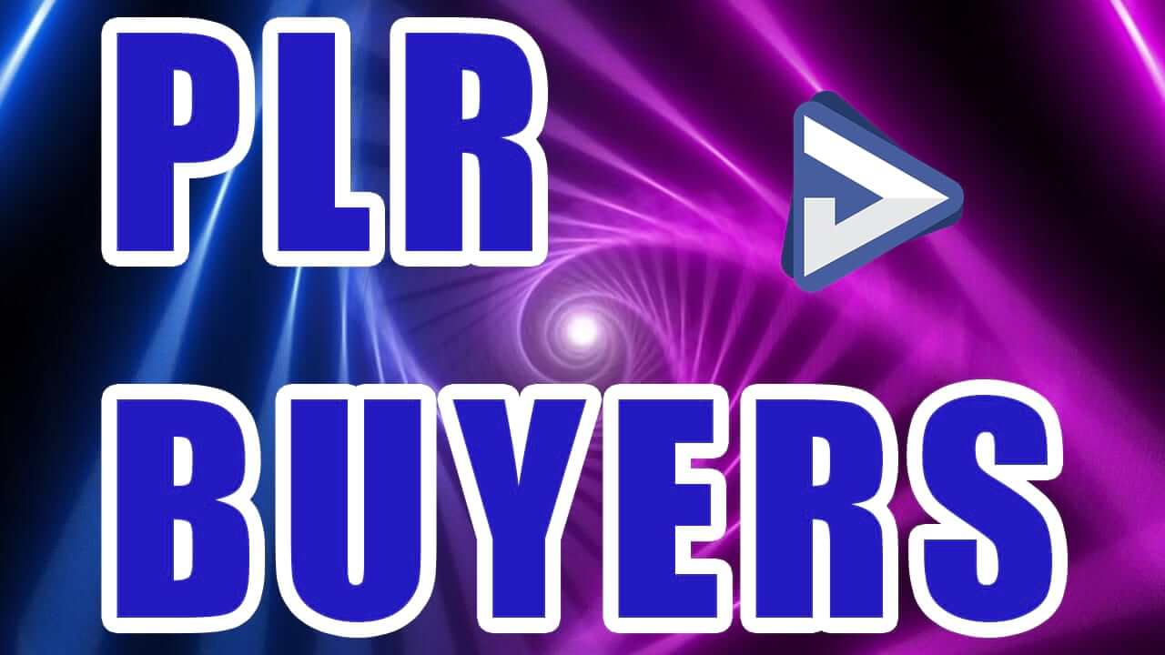 What PLR are Buyers Looking For
