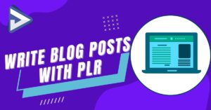How to write Blog posts with PLR
