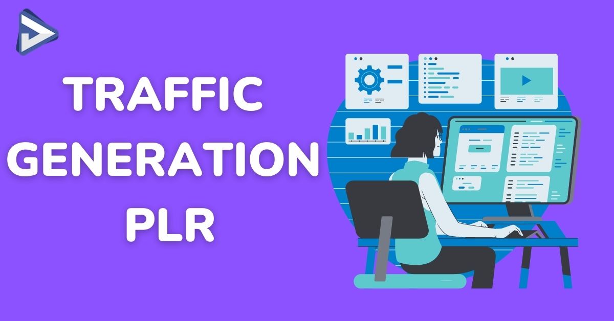 Traffic Generation PLR