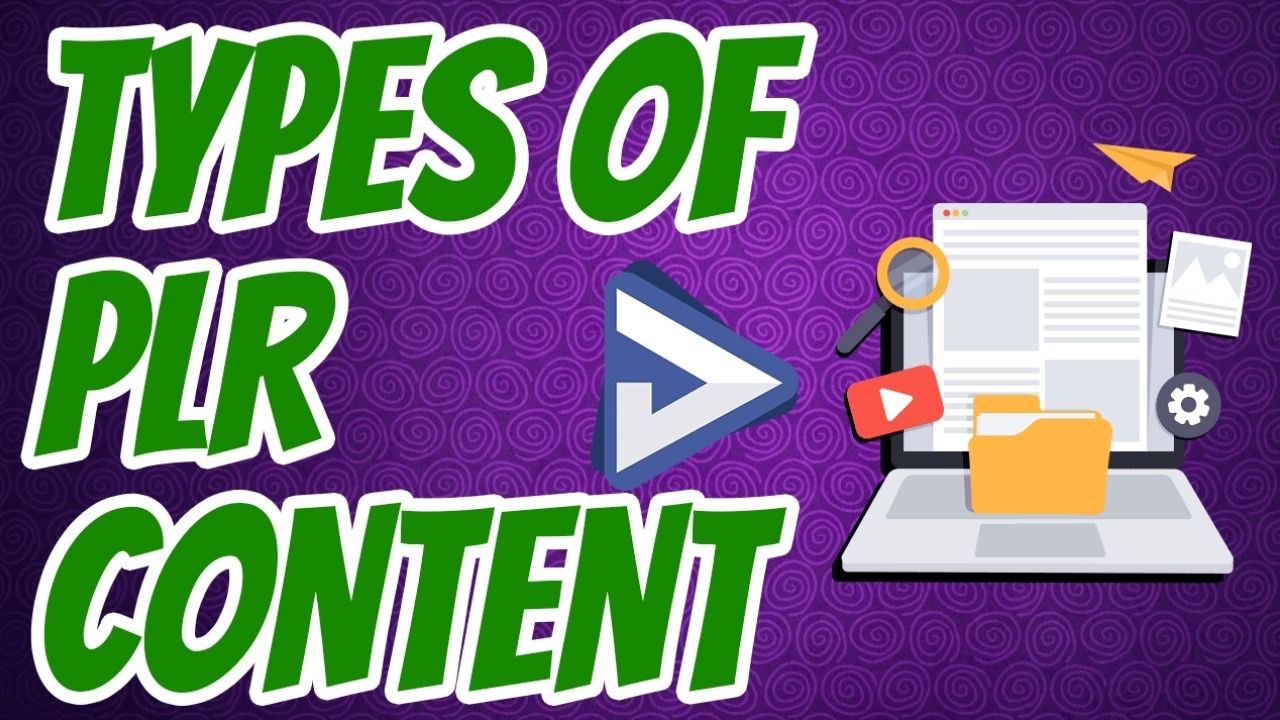 Types of PLR Content