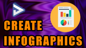 How To Create Infographics