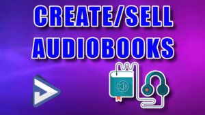 create and sell audiobooks