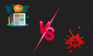 Blogging Vs YouTube
