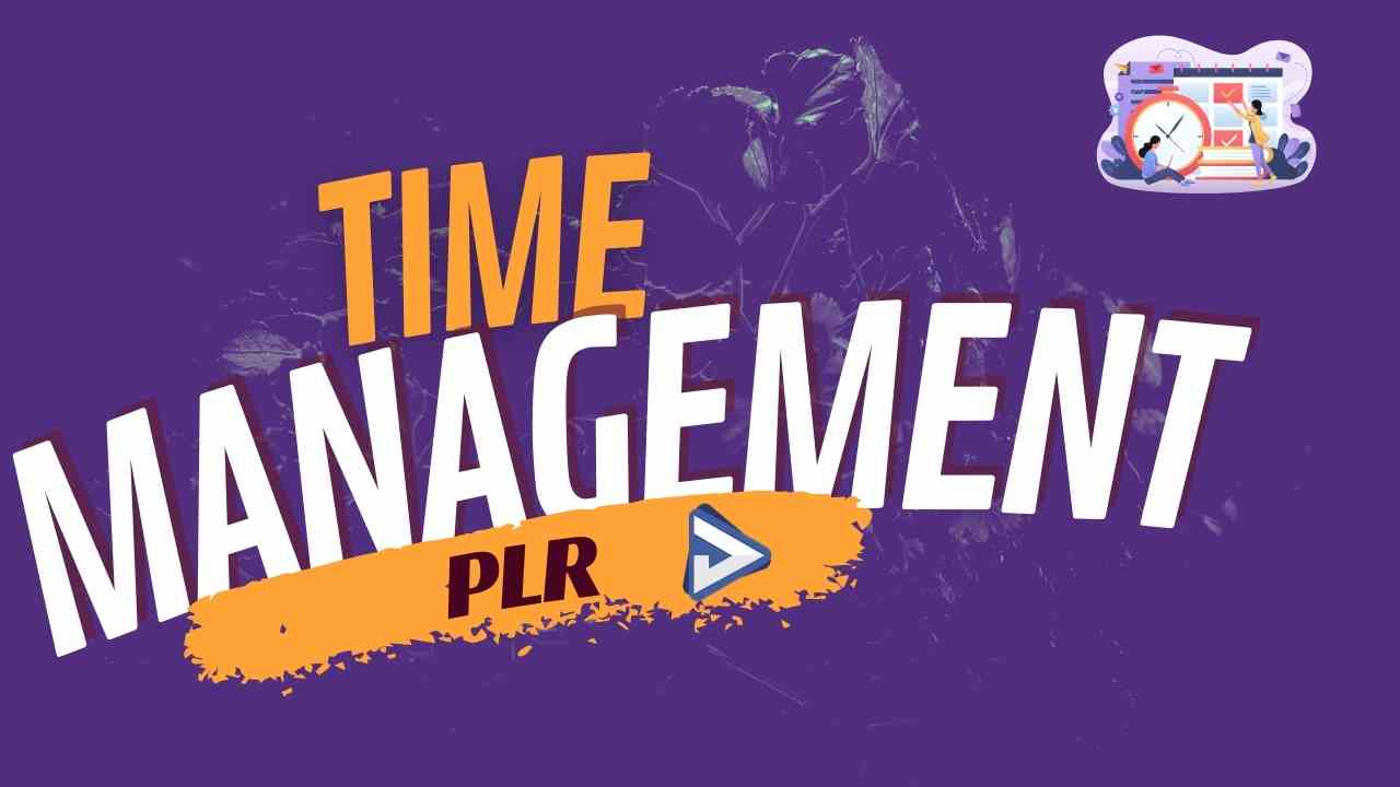Time Management PLR