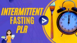 Intermittent fasting PLR