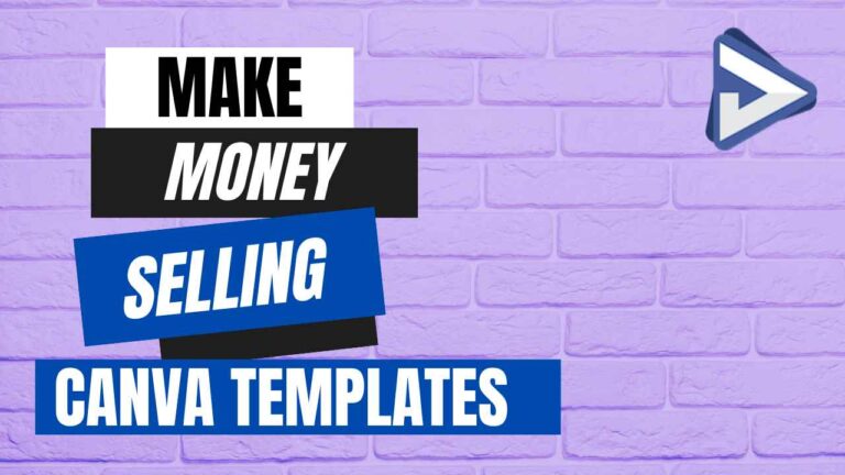 How to Make Money with Canva Templates