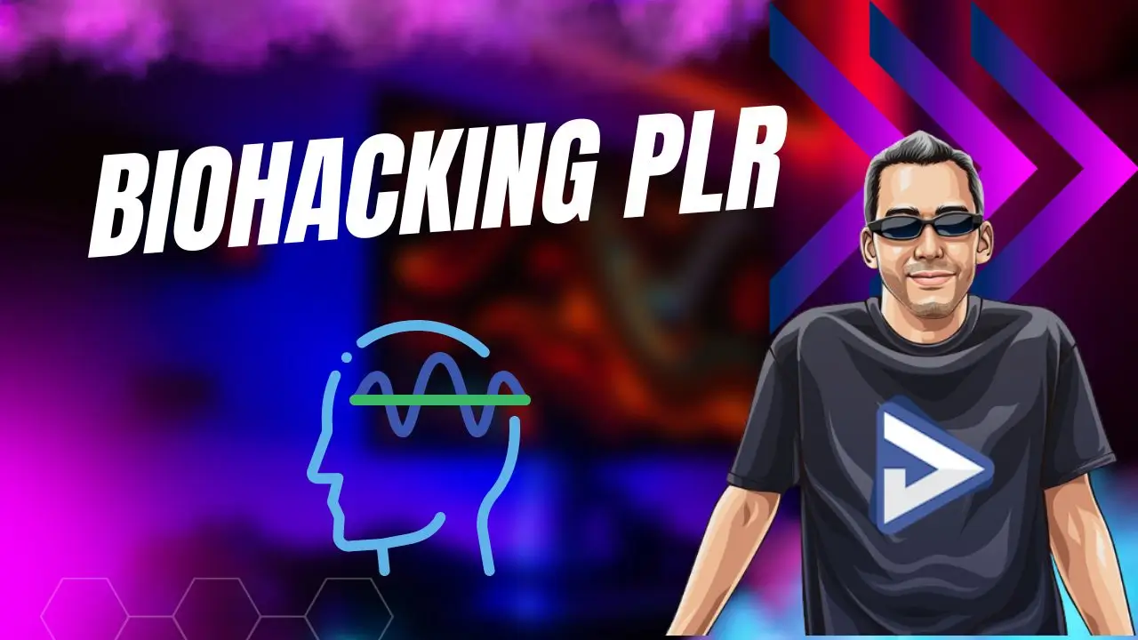 Biohacking PLR